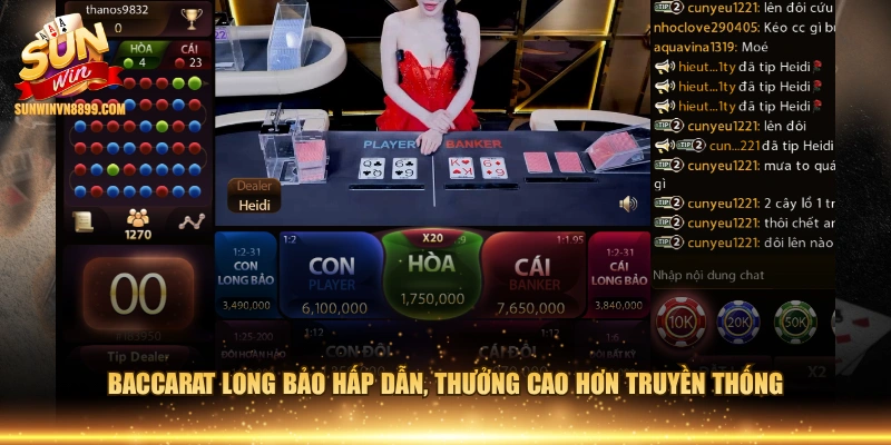 Baccarat Long Bảo hấp dẫn, thưởng cao hơn truyền thống
