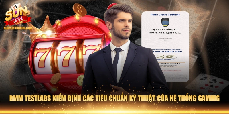 BMM Testlabs kiểm định các tiêu chuẩn kỹ thuật của hệ thống gaming