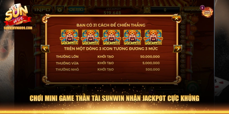 Chơi mini game Thần Tài SUNWIN nhận Jackpot cực khủng