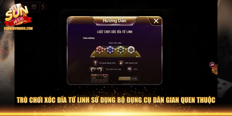 Trò chơi Xóc Đĩa Tứ Linh sử dụng bộ dụng cụ dân gian quen thuộc